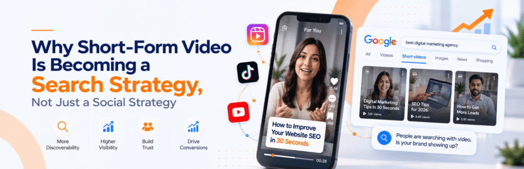 Why Short-Form Video Is Becoming a Search Strategy, Not Just a Social Strategy